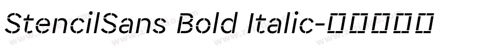 StencilSans Bold Italic字体转换